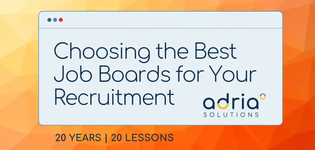 choosing the best job boards for your recruitment, a new article in the collection 20 years, 20 lessons