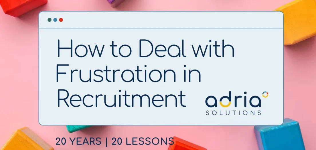 New post: How to deal with frustration in recruitment