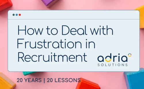 New post: How to deal with frustration in recruitment